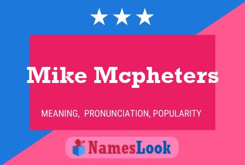 Pôster do nome Mike Mcpheters