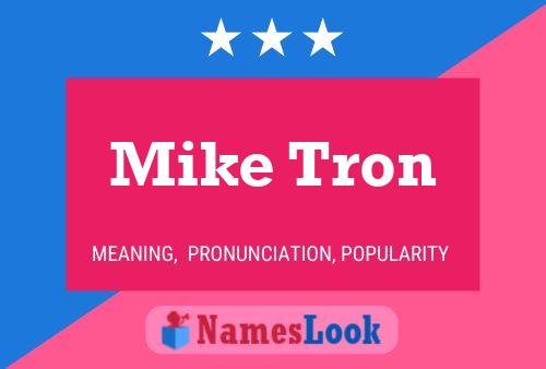 Pôster do nome Mike Tron