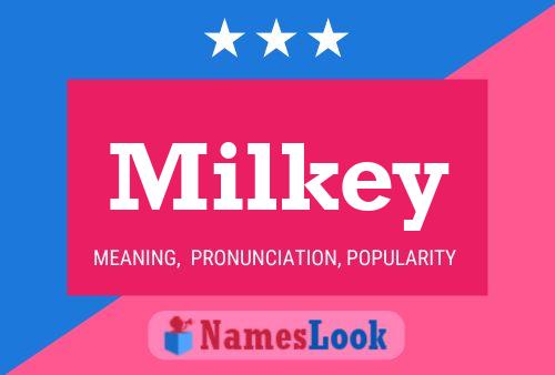 Pôster do nome Milkey