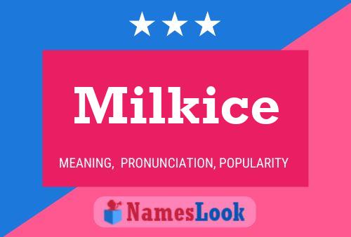 Pôster do nome Milkice