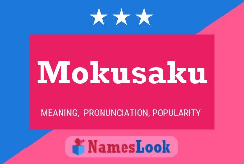 Pôster do nome Mokusaku