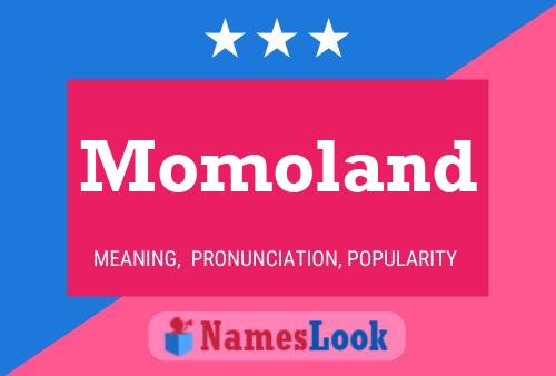 Pôster do nome Momoland