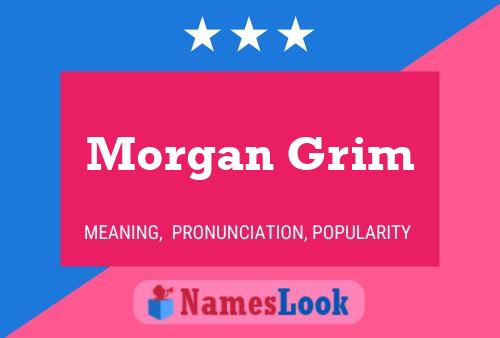 Pôster do nome Morgan Grim