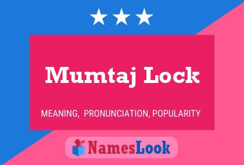 Pôster do nome Mumtaj Lock