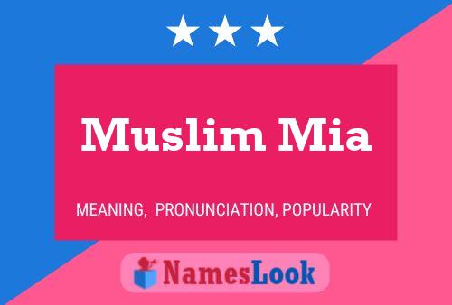 Pôster do nome Muslim Mia