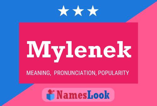 Pôster do nome Mylenek