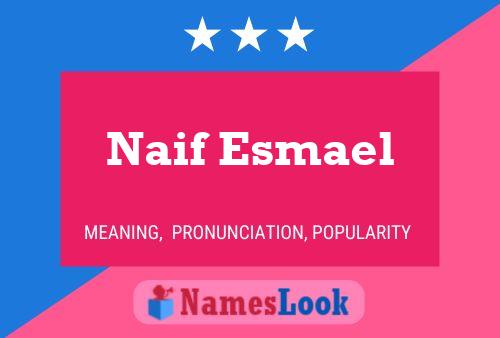 Pôster do nome Naif Esmael