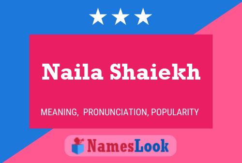 Pôster do nome Naila Shaiekh