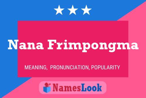 Pôster do nome Nana Frimpongma