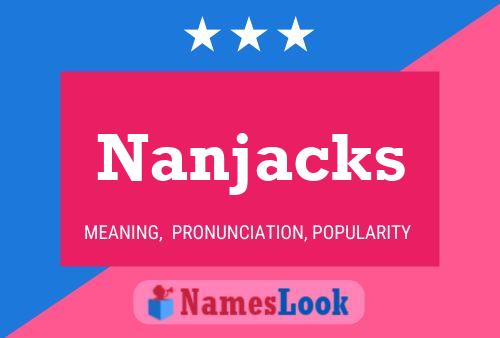 Pôster do nome Nanjacks