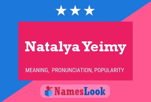 Pôster do nome Natalya Yeimy