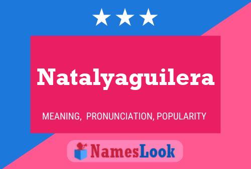 Pôster do nome Natalyaguilera