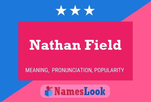 Pôster do nome Nathan Field