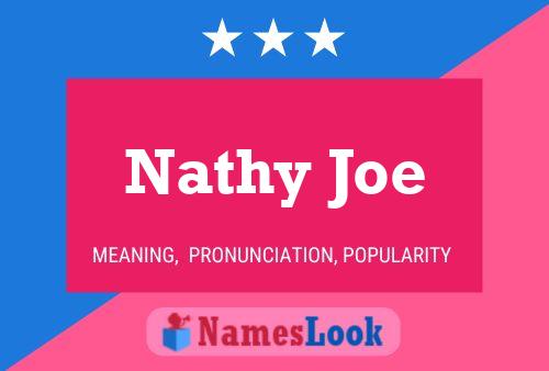 Pôster do nome Nathy Joe