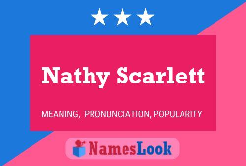 Pôster do nome Nathy Scarlett