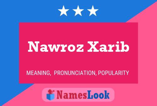 Pôster do nome Nawroz Xarib