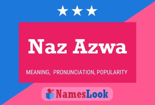 Pôster do nome Naz Azwa