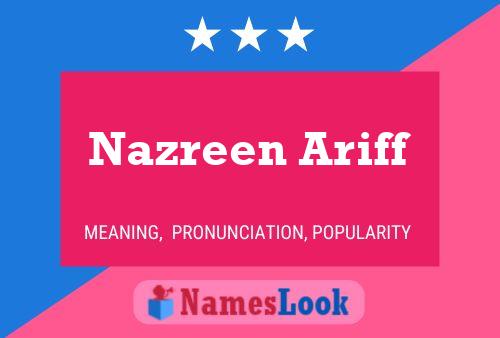 Pôster do nome Nazreen Ariff