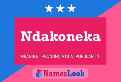 Pôster do nome Ndakoneka