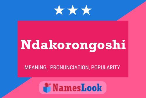 Pôster do nome Ndakorongoshi