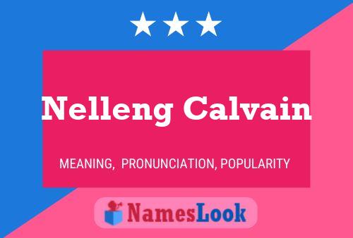 Pôster do nome Nelleng Calvain