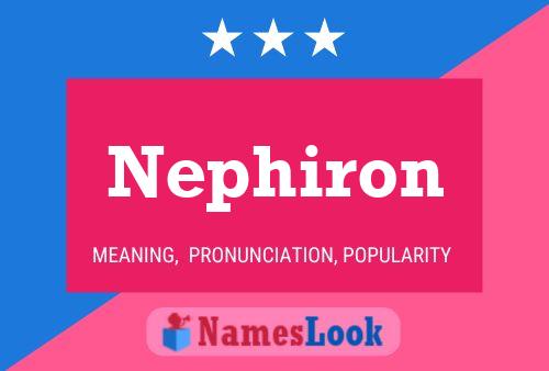 Pôster do nome Nephiron