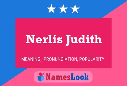 Pôster do nome Nerlis Judith