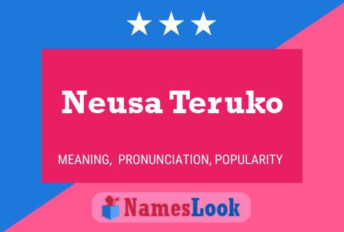 Pôster do nome Neusa Teruko