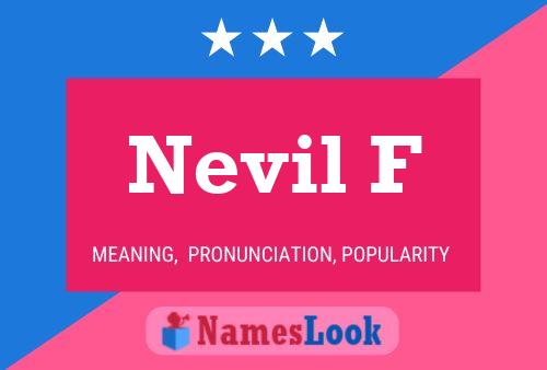 Pôster do nome Nevil F