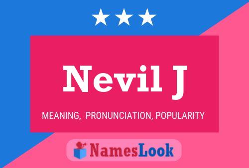 Pôster do nome Nevil J