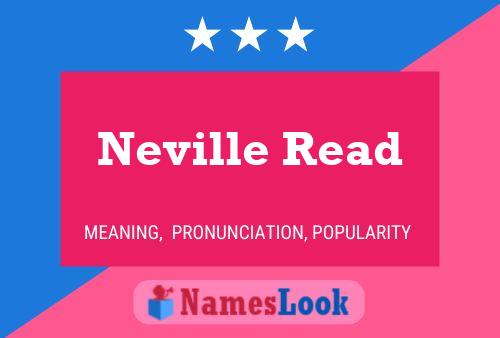 Pôster do nome Neville Read