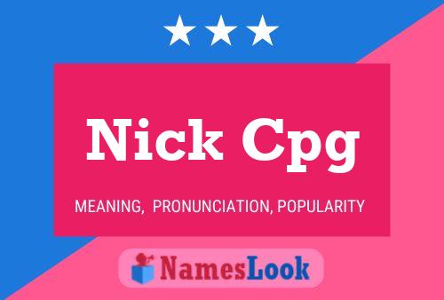 Pôster do nome Nick Cpg