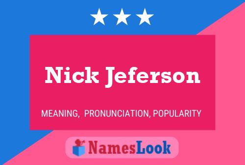 Pôster do nome Nick Jeferson