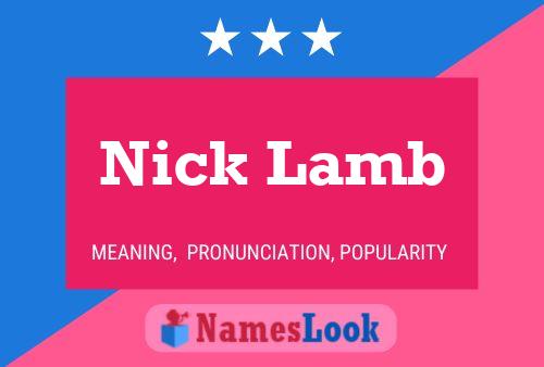 Pôster do nome Nick Lamb