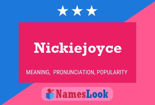 Pôster do nome Nickiejoyce