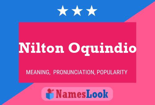 Pôster do nome Nilton Oquindio