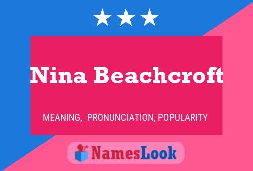 Pôster do nome Nina Beachcroft