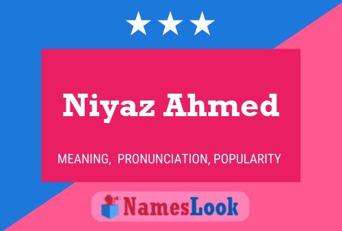 Pôster do nome Niyaz Ahmed