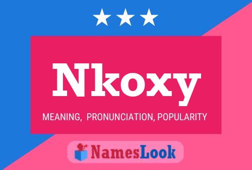 Pôster do nome Nkoxy