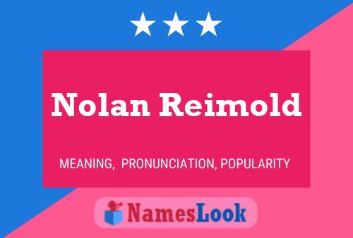 Pôster do nome Nolan Reimold