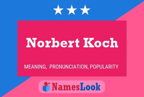 Pôster do nome Norbert Koch