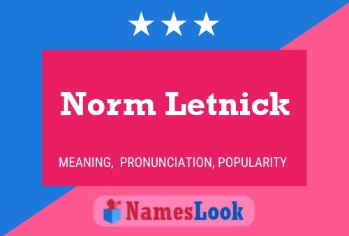 Pôster do nome Norm Letnick