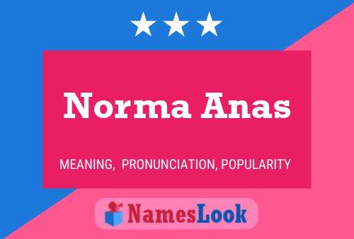 Pôster do nome Norma Anas