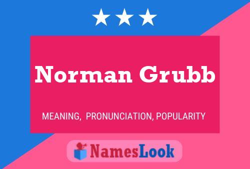 Pôster do nome Norman Grubb