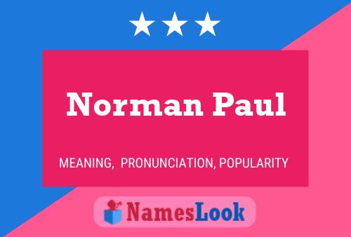 Pôster do nome Norman Paul