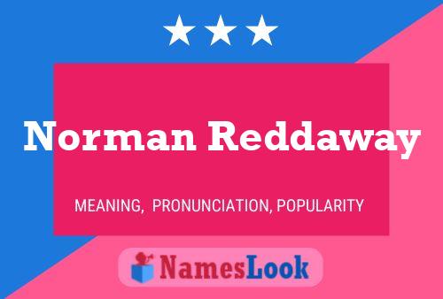 Pôster do nome Norman Reddaway