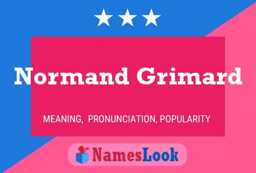 Pôster do nome Normand Grimard