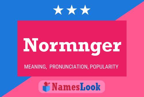 Pôster do nome Normnger