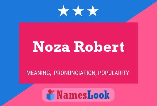 Pôster do nome Noza Robert