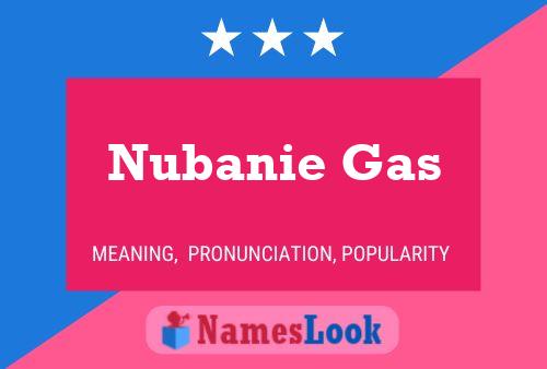 Pôster do nome Nubanie Gas